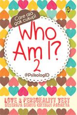 Who Am I? 2: Love & Personality Test: Seberapa Serius Cintamu Padanya